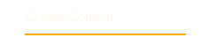 Create Content
